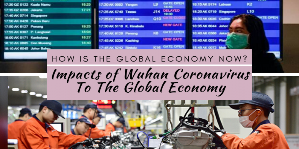 How Bad Is The Economy Now? Impacts of COVID-19 On The World Economy